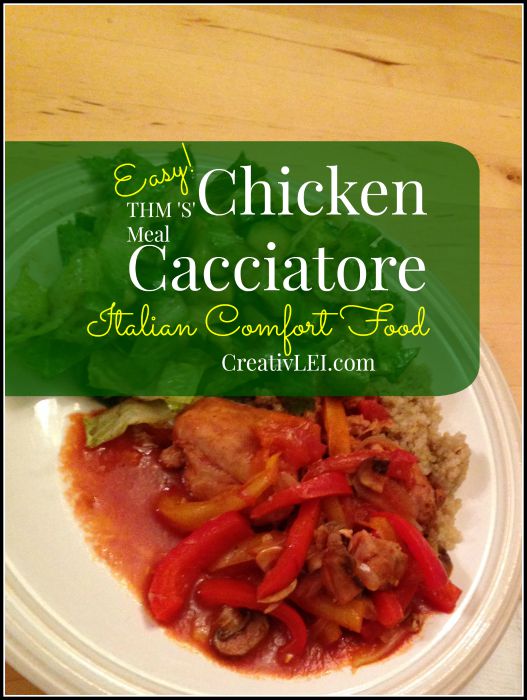 Need a quick and easy DELICIOUS dinner idea? This Chicken Cacciatore is Trim Healthy Mama-friendly AND a family favorite! from CreativLEI.com