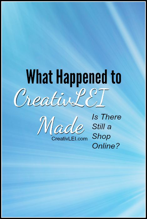 What Happened to CreativLEI Made? (31Days – 2014)