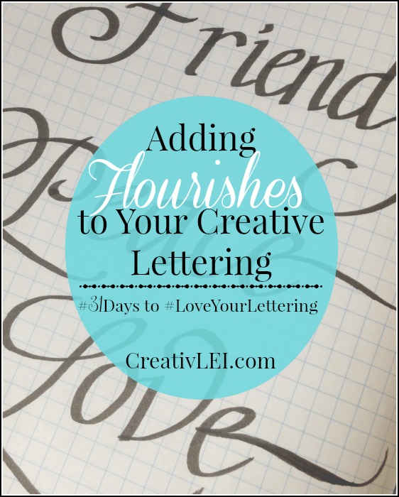Learn basic ways of adding flourishes to your creative lettering. CreativLEI.com