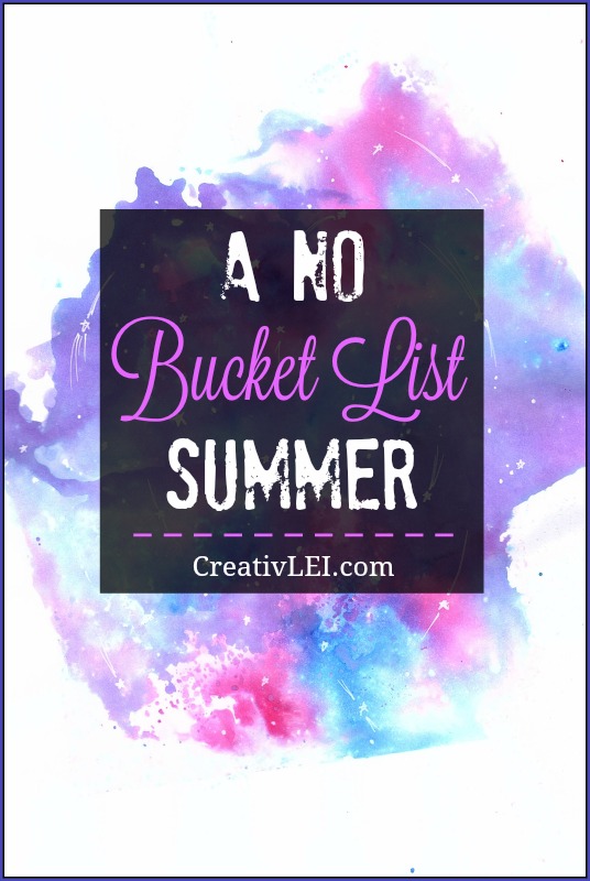 We didn't make a bucket list and it's NOT a #momfail!